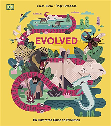 Evolved: An Illustrated Guide to Evolution von DK