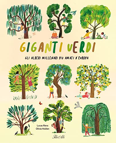 Giganti verdi. Gli alberi millenari più amati d'Europa. Ediz. a colori (Libri illustrati) von IdeeAli