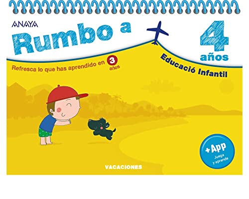 Rumbo a... 4 años. (Cuadernos vacaciones)