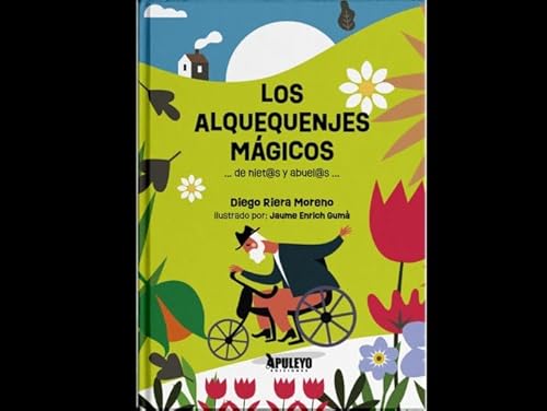 Los Alquequenjes mágicos Los Alquequenjes mágicos von Apuleyo Ediciones