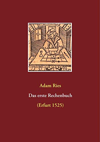 Das erste Rechenbuch: (Erfurt 1525)