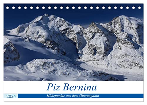 Piz Bernina - Höhepunkte aus dem Oberengadin (Tischkalender 2024 DIN A5 quer), CALVENDO Monatskalender
