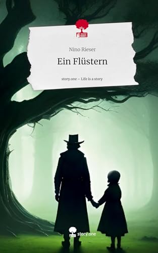 Ein Flüstern. Life is a Story - story.one von story.one publishing