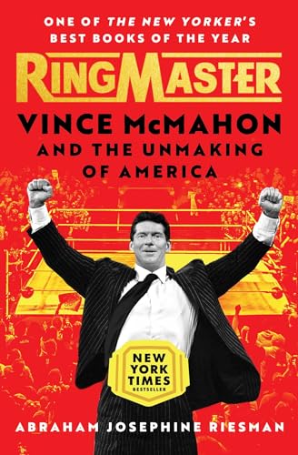 Ringmaster: Vince McMahon and the Unmaking of America von Atria Books