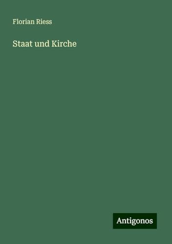 Staat und Kirche von Antigonos Verlag