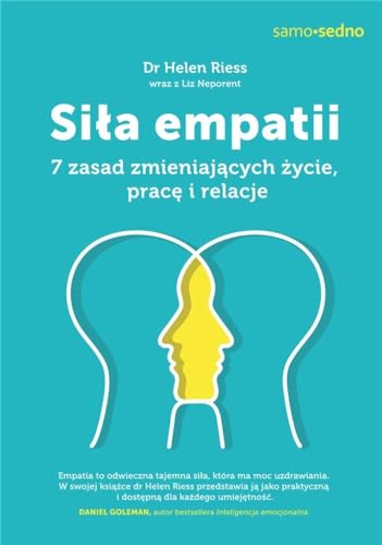 Siła empatii: 7 zasad zmieniających życie, pracę i relacje (SAMO SEDNO) von Edgard