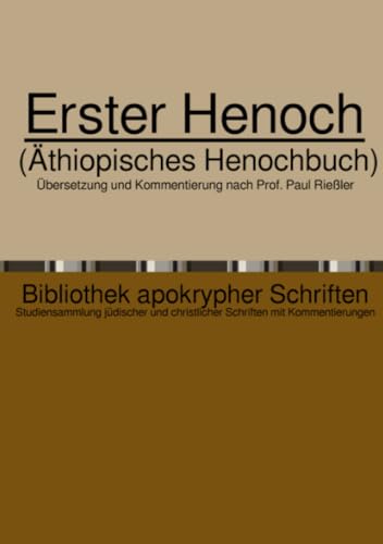 Erster Henoch: (Äthiopisches Henochbuch) (Bibliothek apokrypher Schriften) von epubli