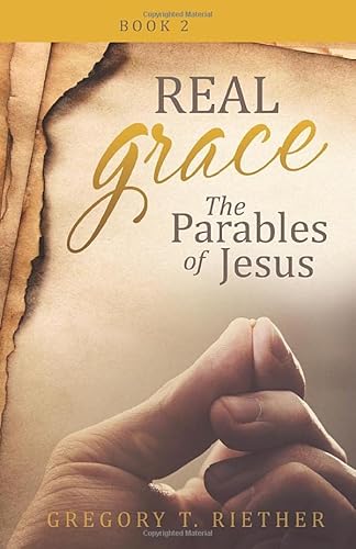 The Parables of Jesus (Real Grace, Band 2) von Independently published