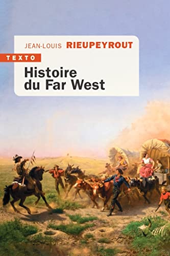Histoire du Far West Histoire du Far West von TALLANDIER