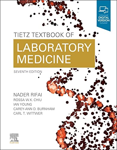 Tietz Textbook of Laboratory Medicine (Tietz Textbook of Clinical Chemistry and Molecular Diagnostics) von Saunders