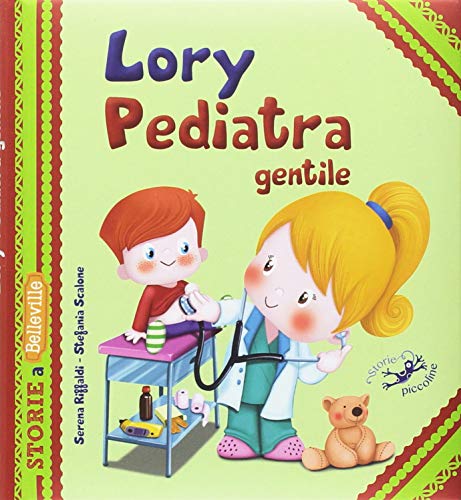 Lory pediatra gentile (Storie a Belleville)