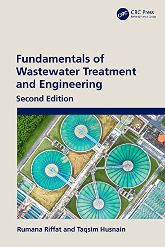 Fundamentals of Wastewater Treatment and Engineering von CRC Press