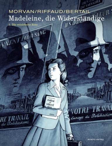 Madeleine, die Widerständige: 1. Die entsicherte Rose von avant-Verlag, Berlin
