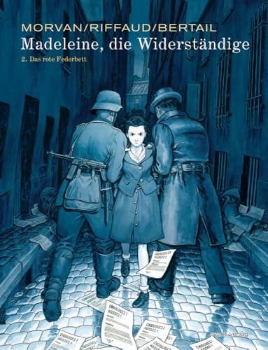 Madeleine, die Widerständige: 2. Das rote Federbett