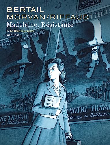 Madeleine, résistante - Tome 1 - La Rose dégoupillée