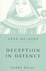 Step-By-Step: Deception in Defence