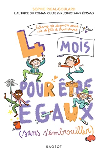 4 mois pour être égaux sans s'embrouiller: Echange vie de garçon contre vie de fille et inversement