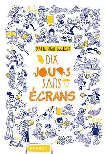 Dix jours sans ecrans von RAGEOT