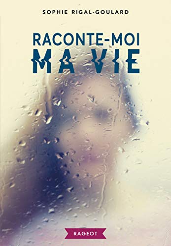 Raconte-moi ma vie Raconte-moi ma vie