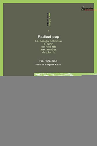 Radical pop: Le design politique à Turin de Mai 68 aux années de plomb