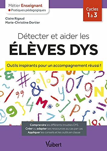 Détecter et aider les élèves dys: Outils inspirants pour un accompagnement réussi ! von VUIBERT