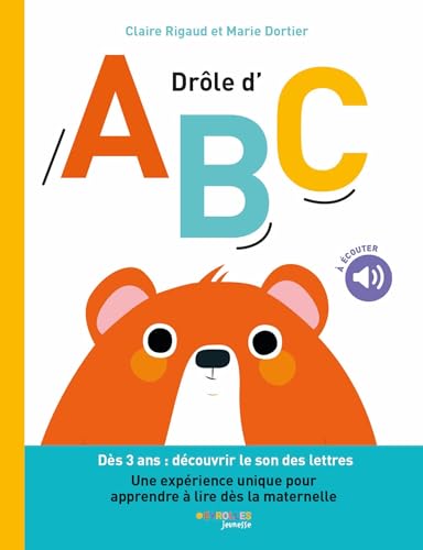 Drôle d'ABC: Dès 3 ans : découvrir le son des lettres von EYROLLES