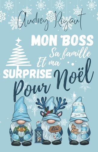 Mon boss, sa famille et ma surprise pour Noël von afnil