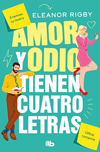 Amor y odio tienen cuatro letras (Ficción)