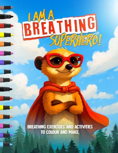 I am a Breathing Superhero! von Independently published