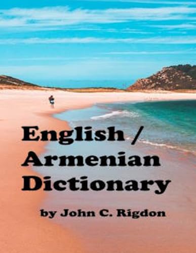English / Armenian Dictionary (WordsRUs Bilingual Dictionaries) von Independently published