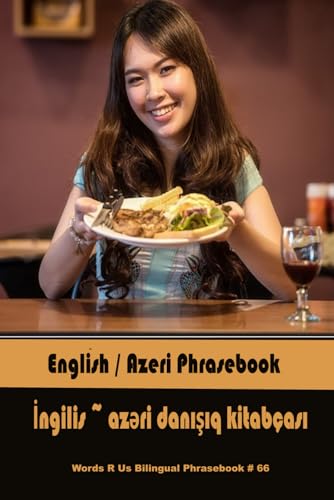 English / Azeri Phrasebook (Words R Us Bilingual Phrasebooks) von Independently published