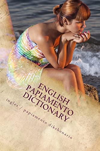 English / Papiamento Dictionary: ingles / papiamento dikshonario (Words R Us Bi-lingual Dictionaries, Band 51) von Createspace Independent Publishing Platform