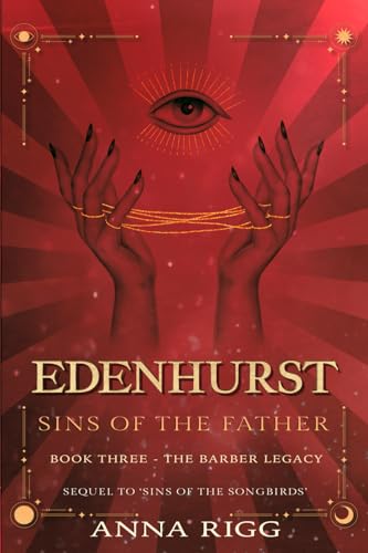 Edenhurst - Sins of the Father: Book 3 - The Barber Legacy
