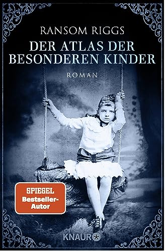 Der Atlas der besonderen Kinder: Roman von Knaur Taschenbuch