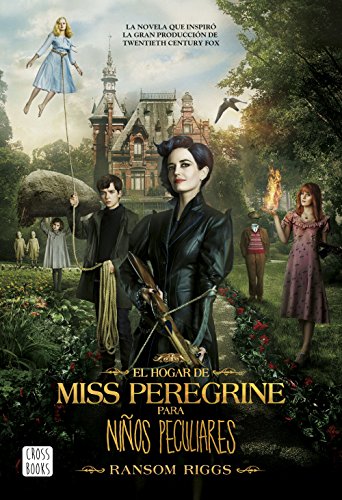 El hogar de Miss Peregrine para niños peculiares (Ficción, Band 1) von Crossbooks