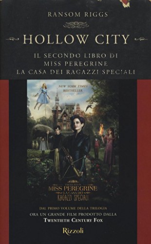 Hollow City. Il secondo libro di Miss Peregrine. La casa dei ragazzi speciali (Rizzoli best)