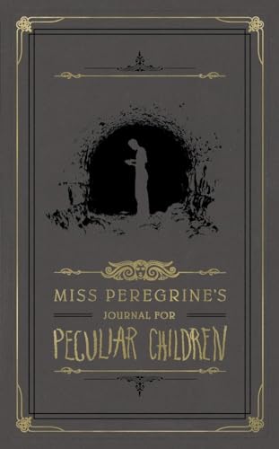 Miss Peregrine's Journal for Peculiar Children: Diary (Miss Peregrine's Peculiar Children)