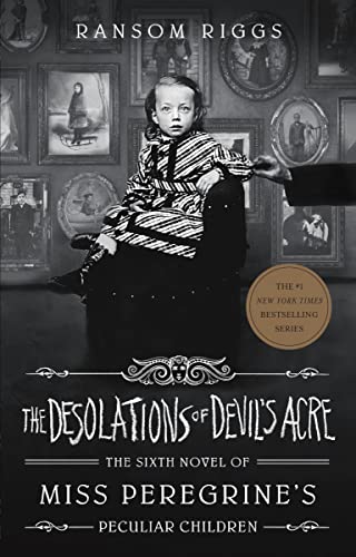 The Desolations of Devil's Acre (Miss Peregrine's Peculiar Children, Band 6) von ALGAR EDITORIAL