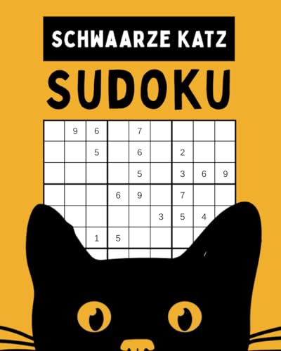 Schwaarze Katz Sudoku: 150 Puzzelen an Einfach, Mëdet an Haard Schwéiergank mat Léisungen Schwaarze Katz Sudoku: 150 Puzzelen an Einfach, Mëdet an Haard Schwéiergank mat Léisungen von Independently published