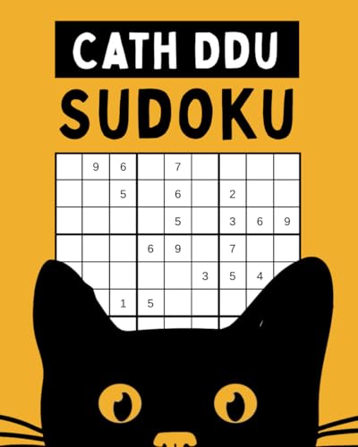 Sudoku: Cath Ddu – 150 Pynciad yn Hawdd, Canolig ac Anodd gyda Datrysiadau Sudoku: Cath Ddu – 150 Pynciad yn Hawdd, Canolig ac Anodd gyda Datrysiadau von Independently published