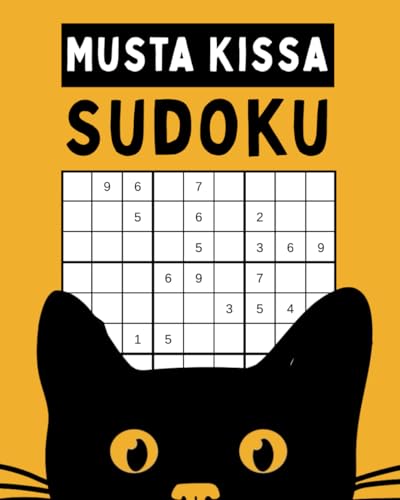 Sudoku: Musta Kissa – 150 Arvoitusta Helppo, Keskitasoinen ja Vaikea Taso Ratkaisuineen Sudoku: Musta Kissa – 150 Arvoitusta Helppo, Keskitasoinen ja Vaikea Taso Ratkaisuineen von Independently published