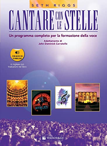 Cantare Con Le Stelle: Un Programma Completo Per La Formazione Della Voce von Volonté e Co