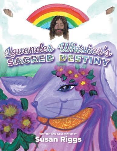 Lavender Whisker's Sacred Destiny von Covenant Books
