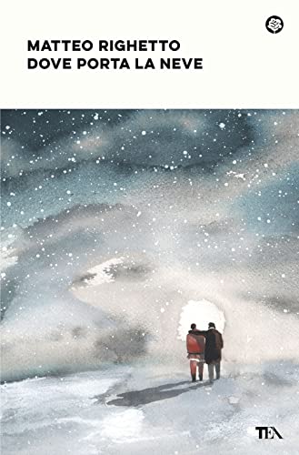 Dove porta la neve (Narrativa best seller)