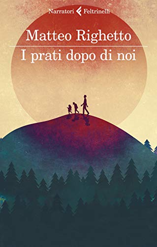 I prati dopo di noi (I narratori)