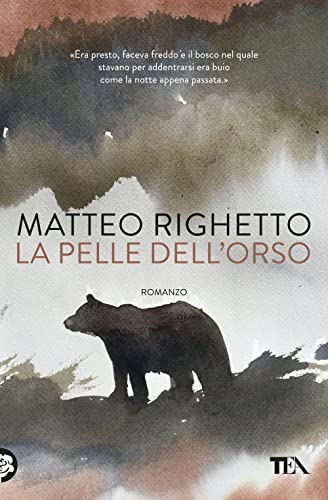 La pelle dell'orso: Romanzo (Narrativa Tea)