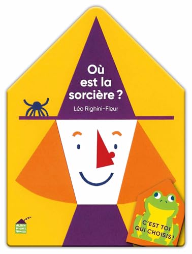 C'est toi qui choisis ! Où est la sorcière ? von ALBIN MICHEL