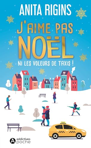 J'aime pas Noël ni les voleurs de taxis !: 0