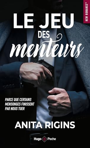 Le jeu des menteurs: Parce que certains mensonges finissent par nous tuer von HUGO POCHE