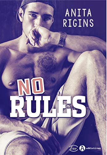 No Rules von ADDICTIVES